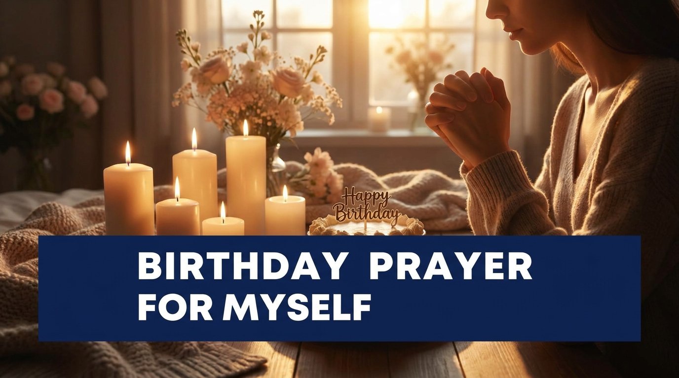 Birthday Prayer for Myself